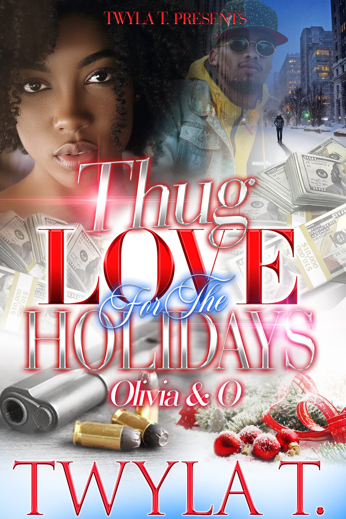 Thug Love for the Holidays: Olivia & O