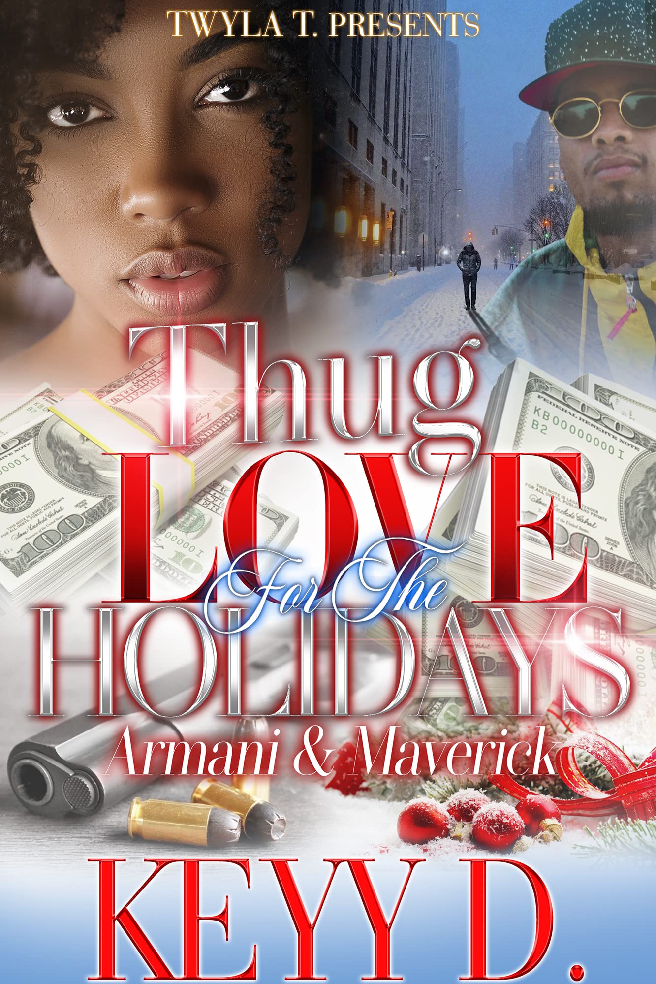 Thug Love For The Holidays : Armani & Maverick