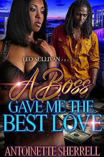 A Boss Gave Me the Best Love
