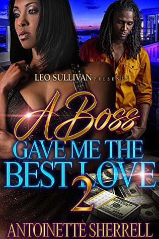 A Boss Gave Me the Best Love 2