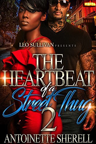 The Heartbeat of A Street Thug 2