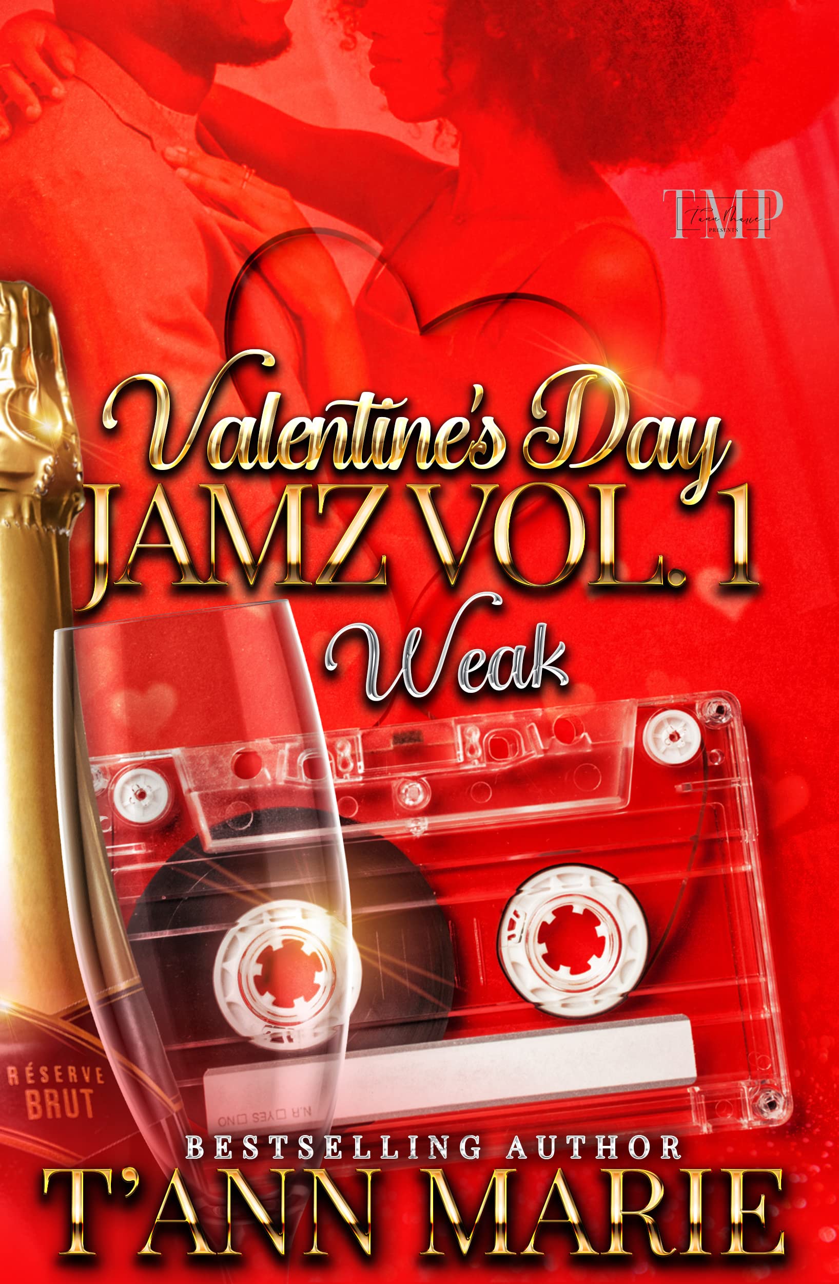VALENTINE'S DAY JAMZ VOL. 1: WEAK
