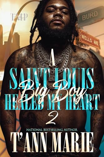 A SAINT LOUIS BIG BOY HEALED MY HEART 2 (BIG BOY SEASON)