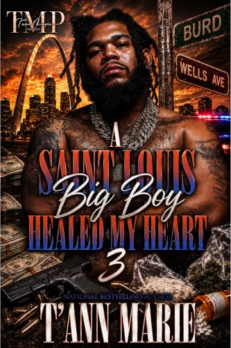 A SAINT LOUIS BIG BOY HEALED MY HEART 3 : (FINALE) (BIG BOY SEASON)