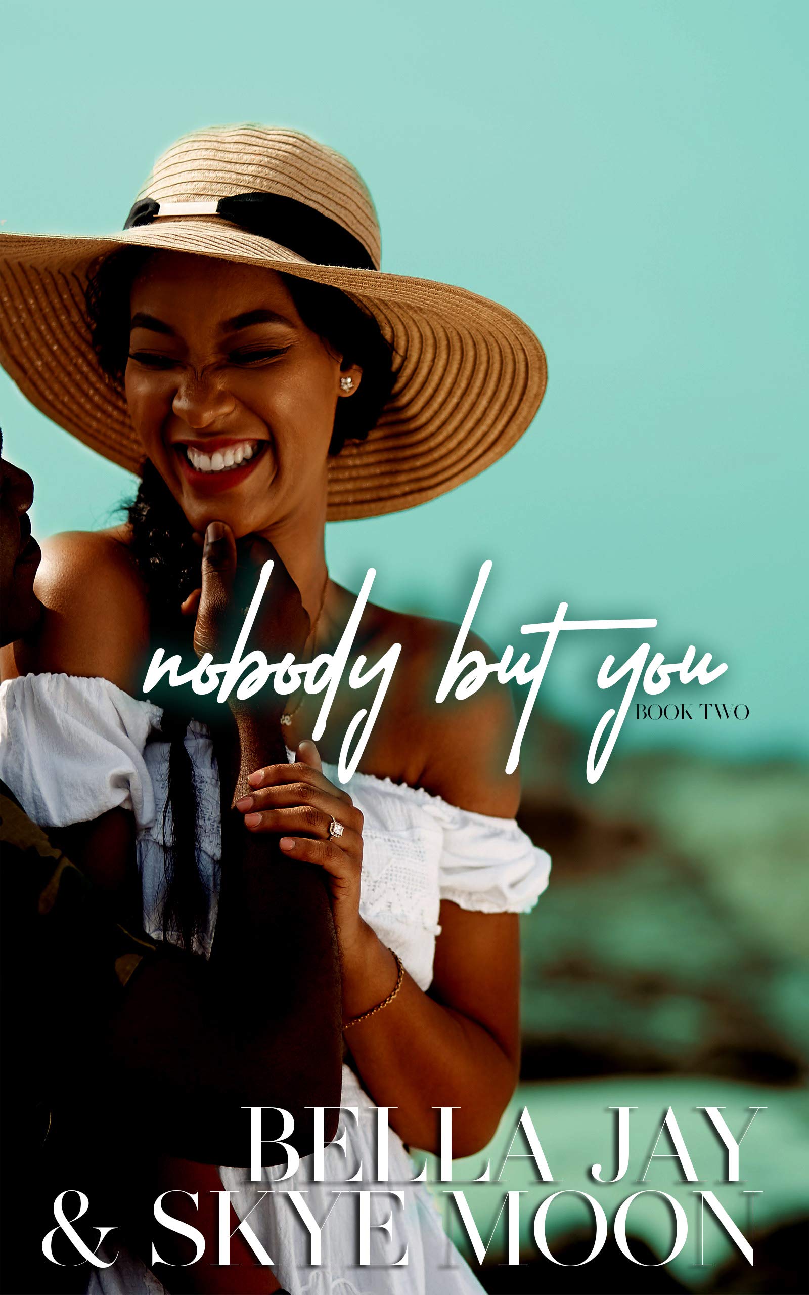 Nobody But You 2