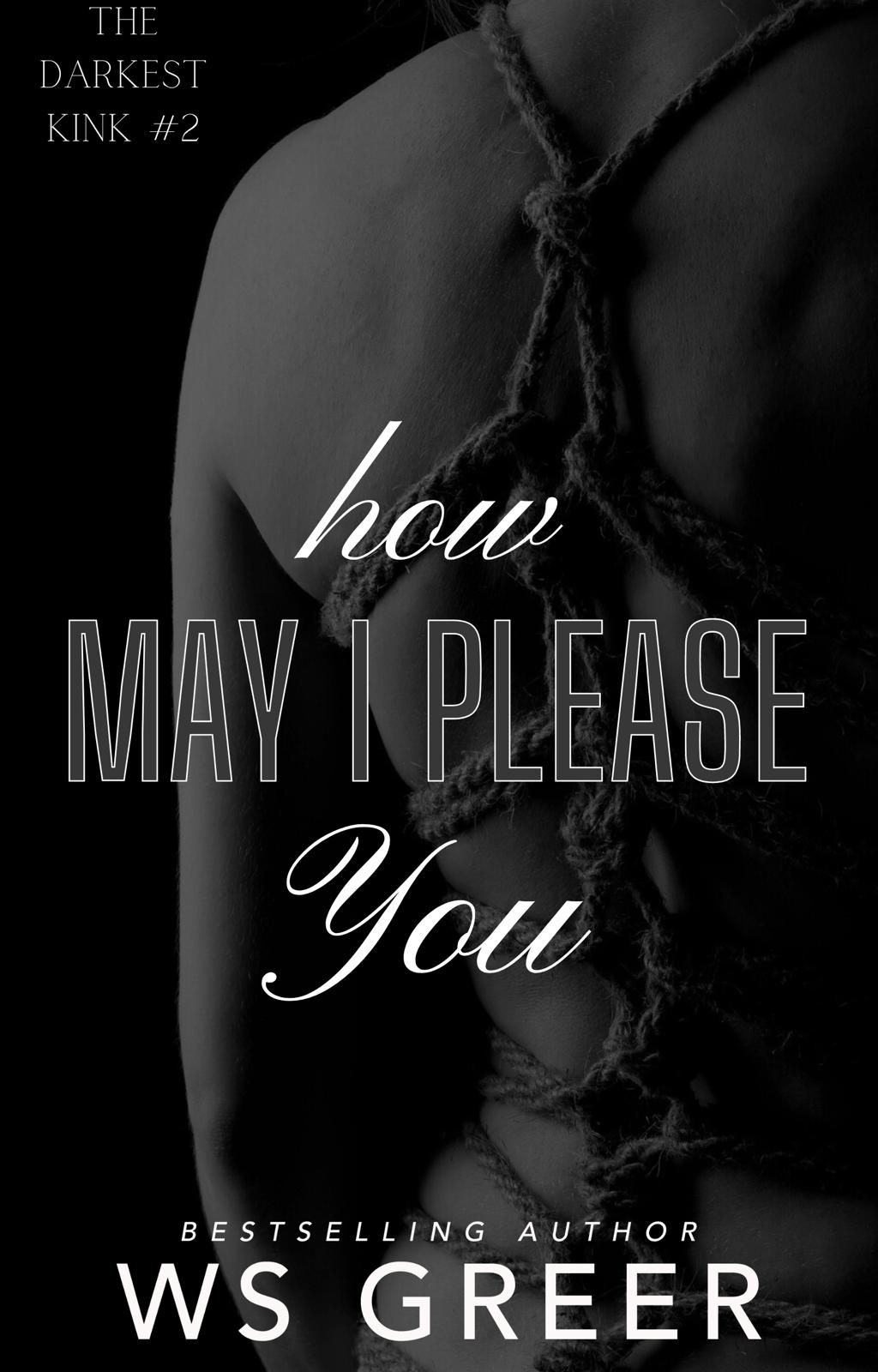 How May I Please You