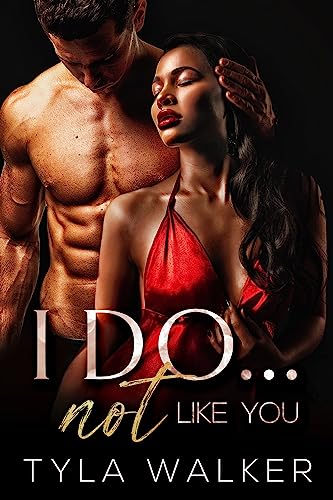 I Do Not... Like You
