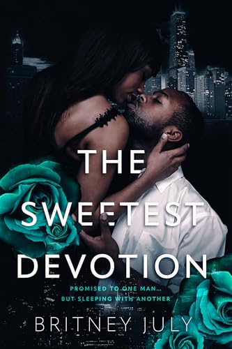The Sweetest Devotion