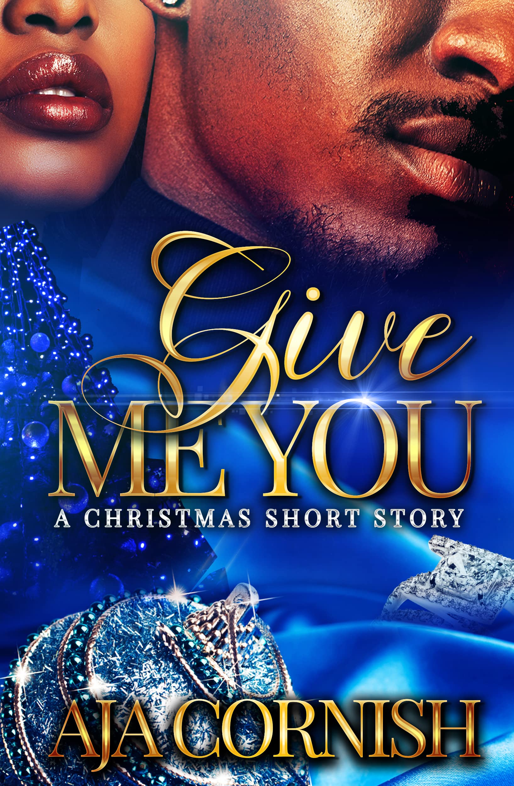 Give Me You: A Christmas Short Story
