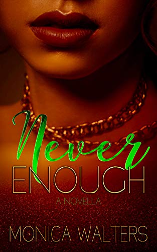 Never Enough