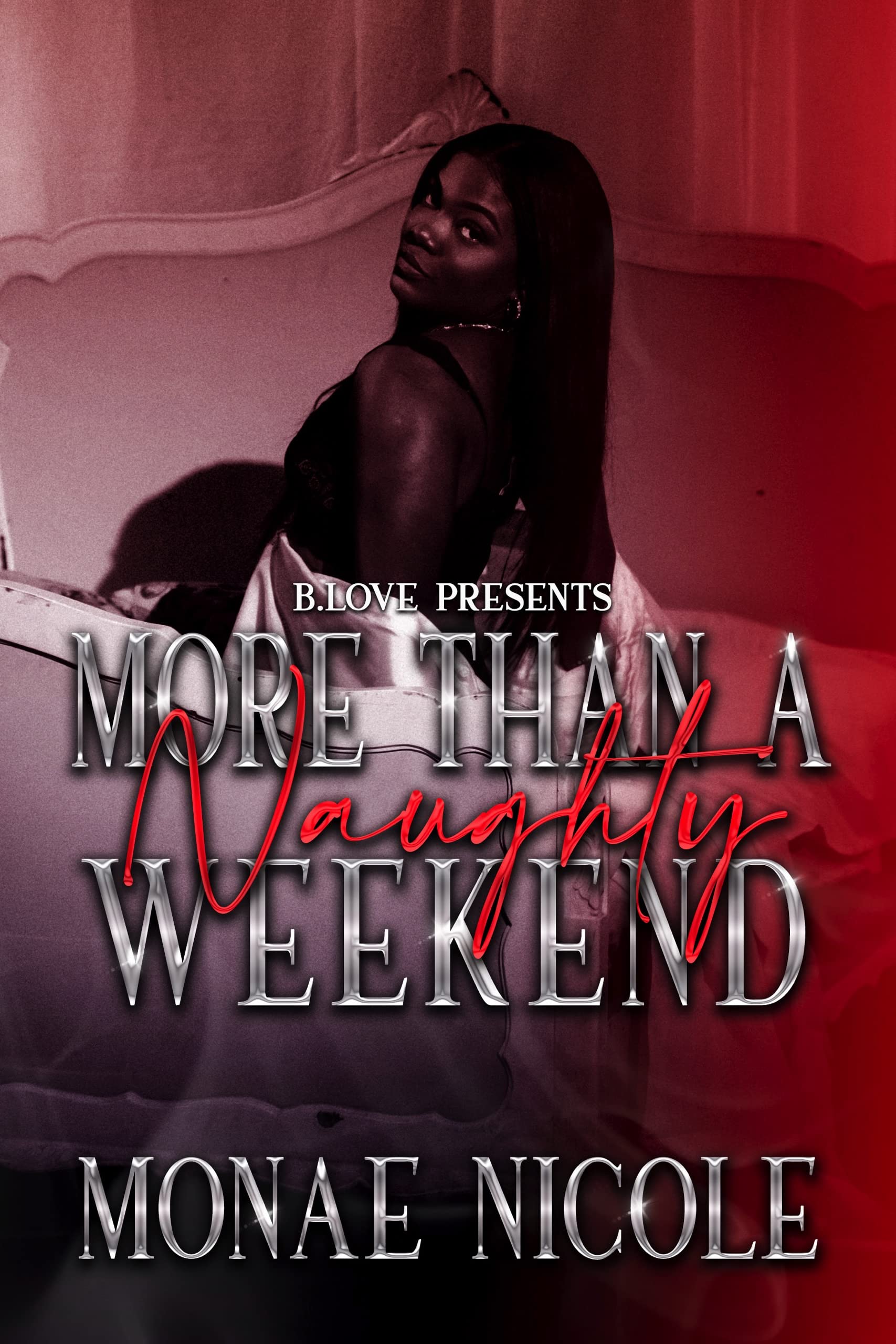 More Than a Naughty Weekend