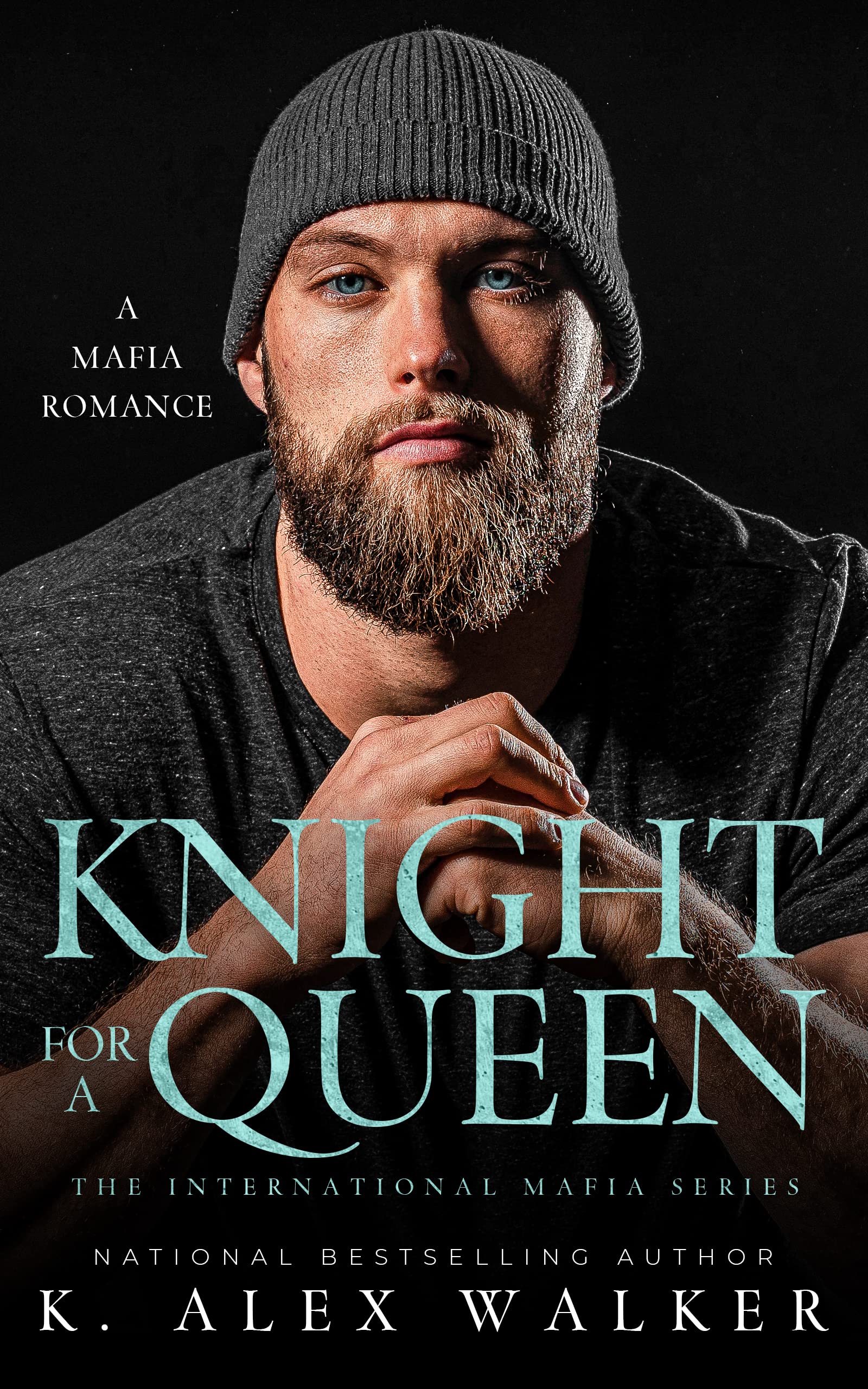 Knight for a Queen (The International Mafia Book 3)