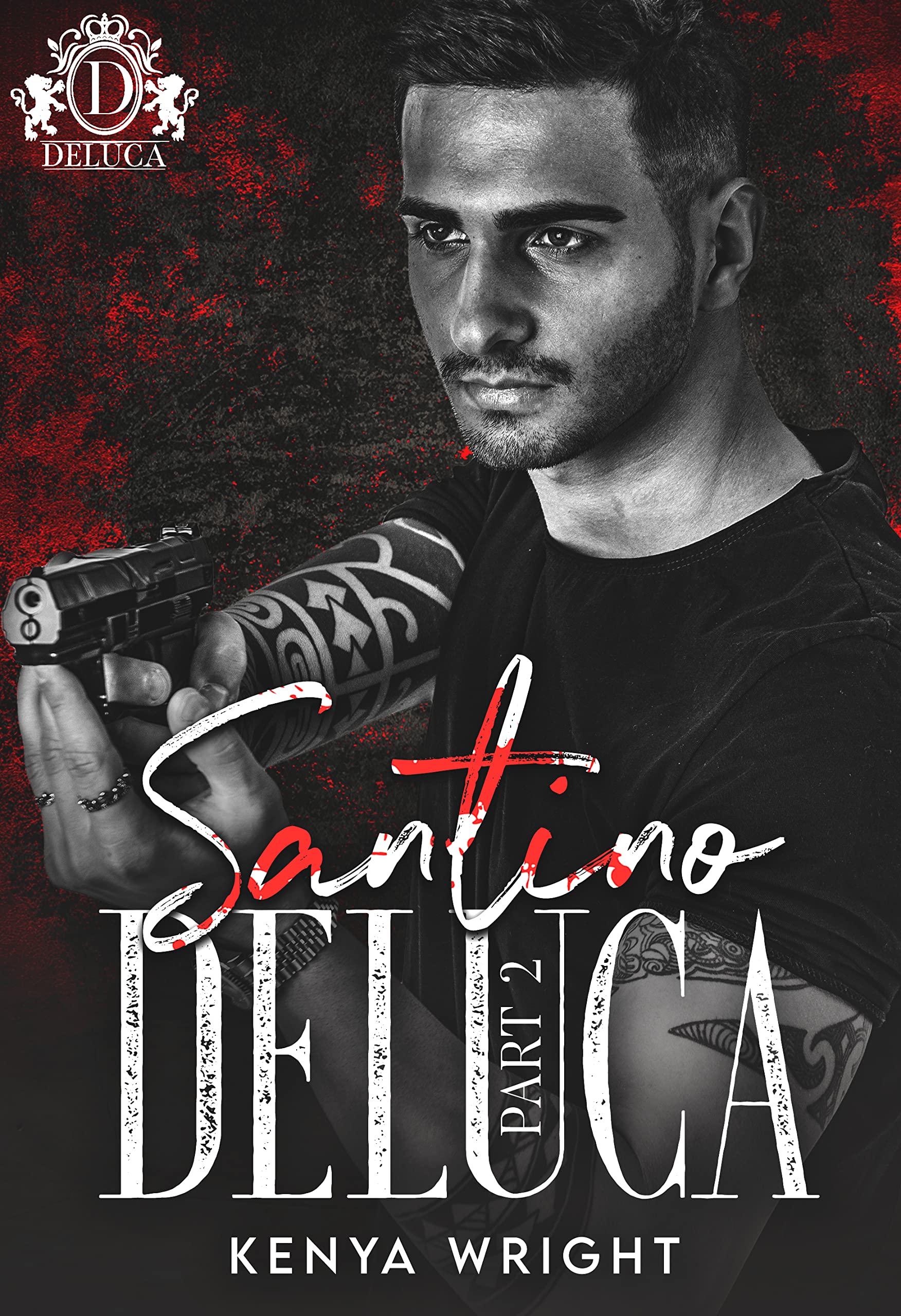 Santino DeLuca Part 2 (Savage Bloodline)