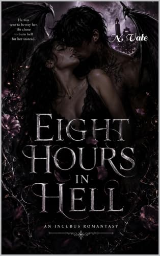 Eight Hours in Hell: A Dark Incubus Romance