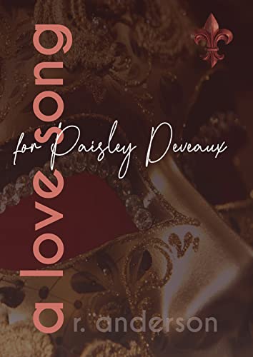A Love Song for Paisley Deveaux