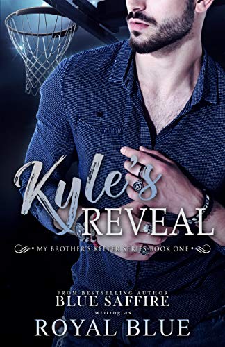 Kyle's Reveal (My Brother's Keeper #1)