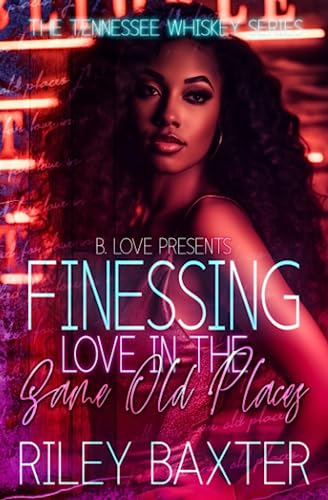 Finessing Love in the Same Old Places
