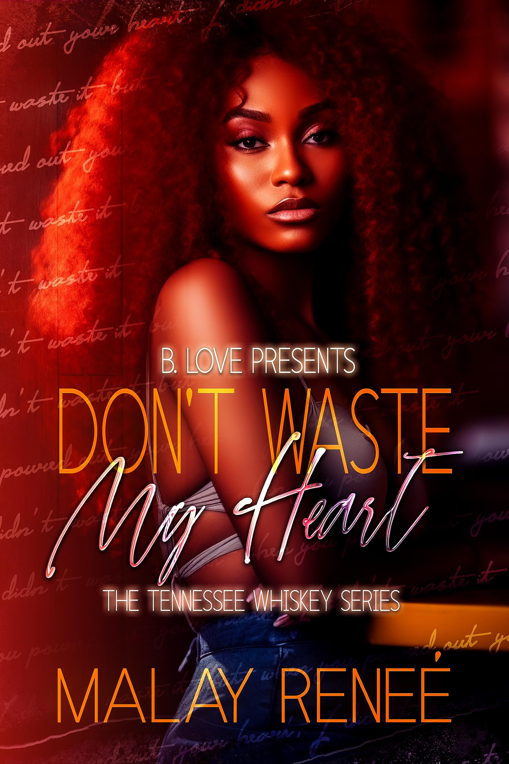Don't Waste My Heart