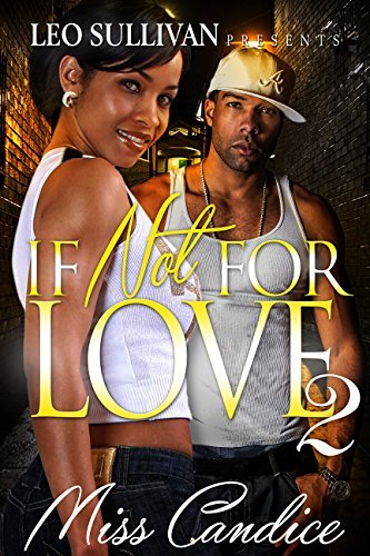 If Not For Love 2
