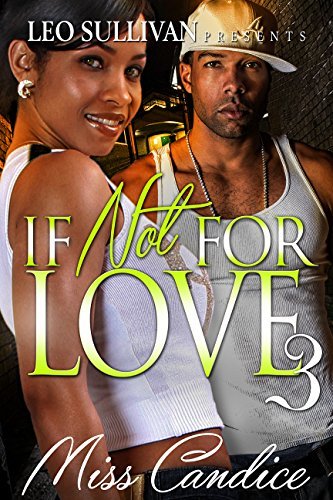 If Not For Love 3