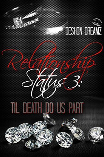 Relationship Status 3: Til Death Do Us Part