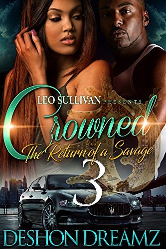 Crowned 3: The Return of a Savage