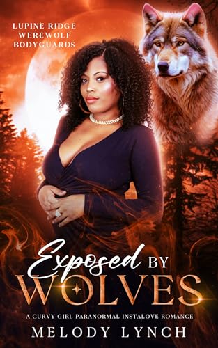 exposed by wolves: curvy girl paranormal instalove romance
