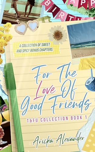 For The Love of Good Friends
