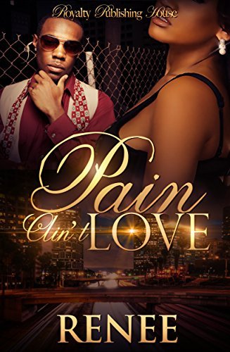 Pain Ain't Love