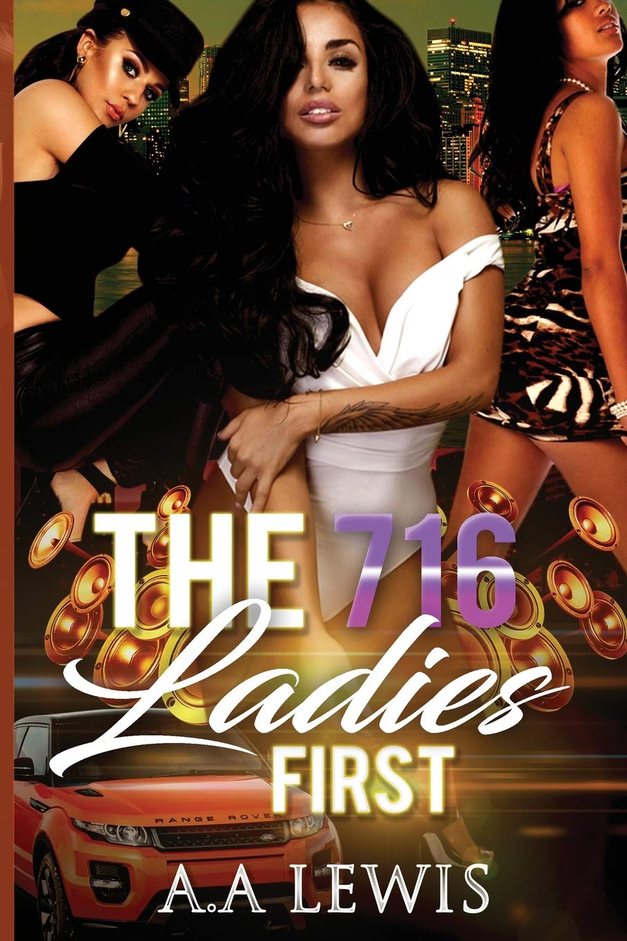 The 716 Ladies First (The 716 Series)
