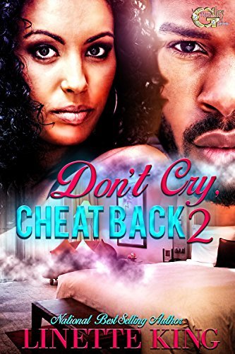 Don't Cry, Cheat Back 2