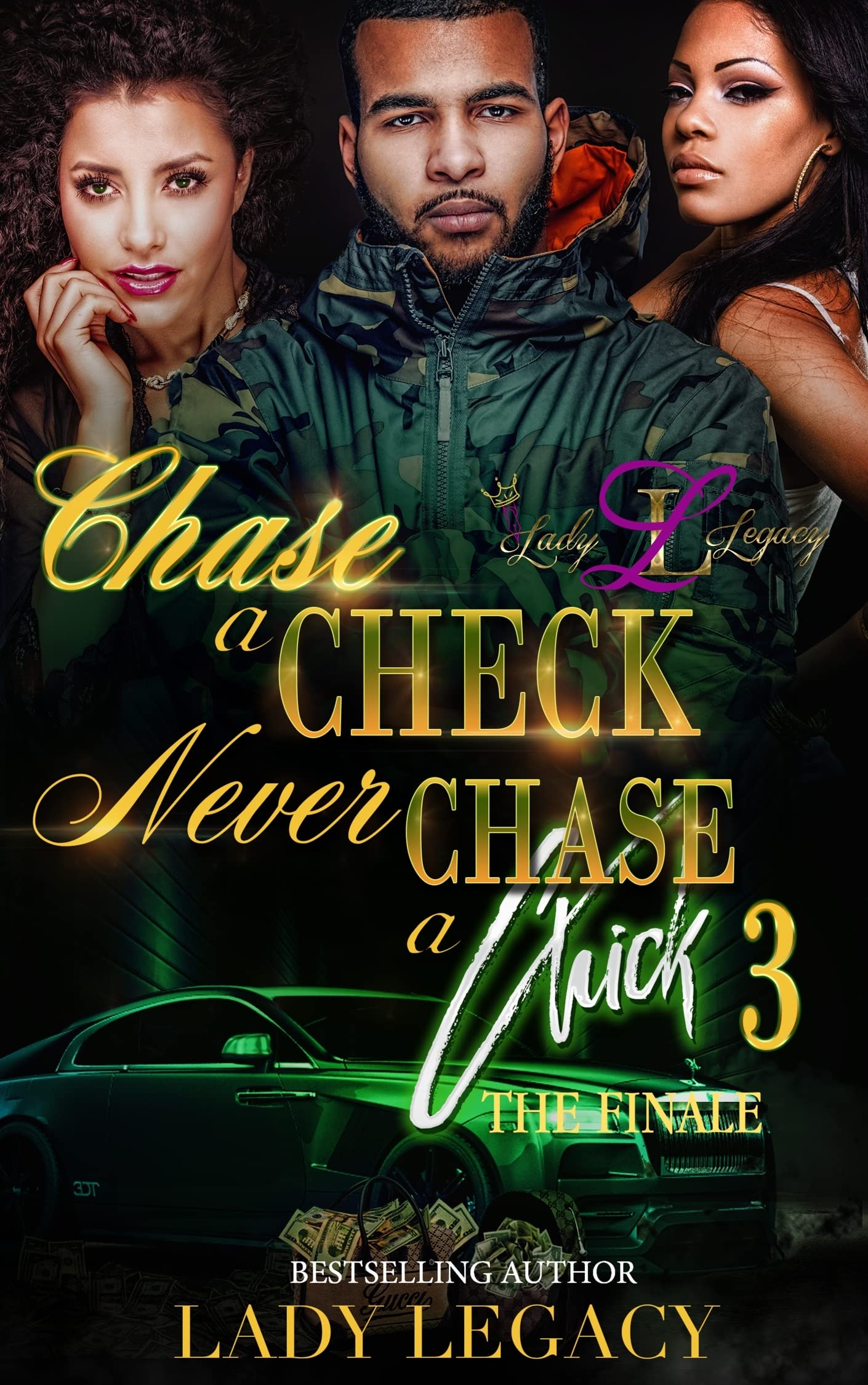 Chase a Check Never Chase a Chick 3: The Finale