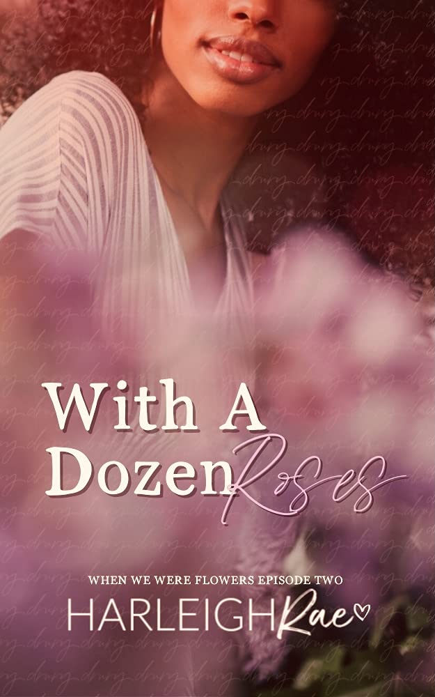 With A Dozen Roses