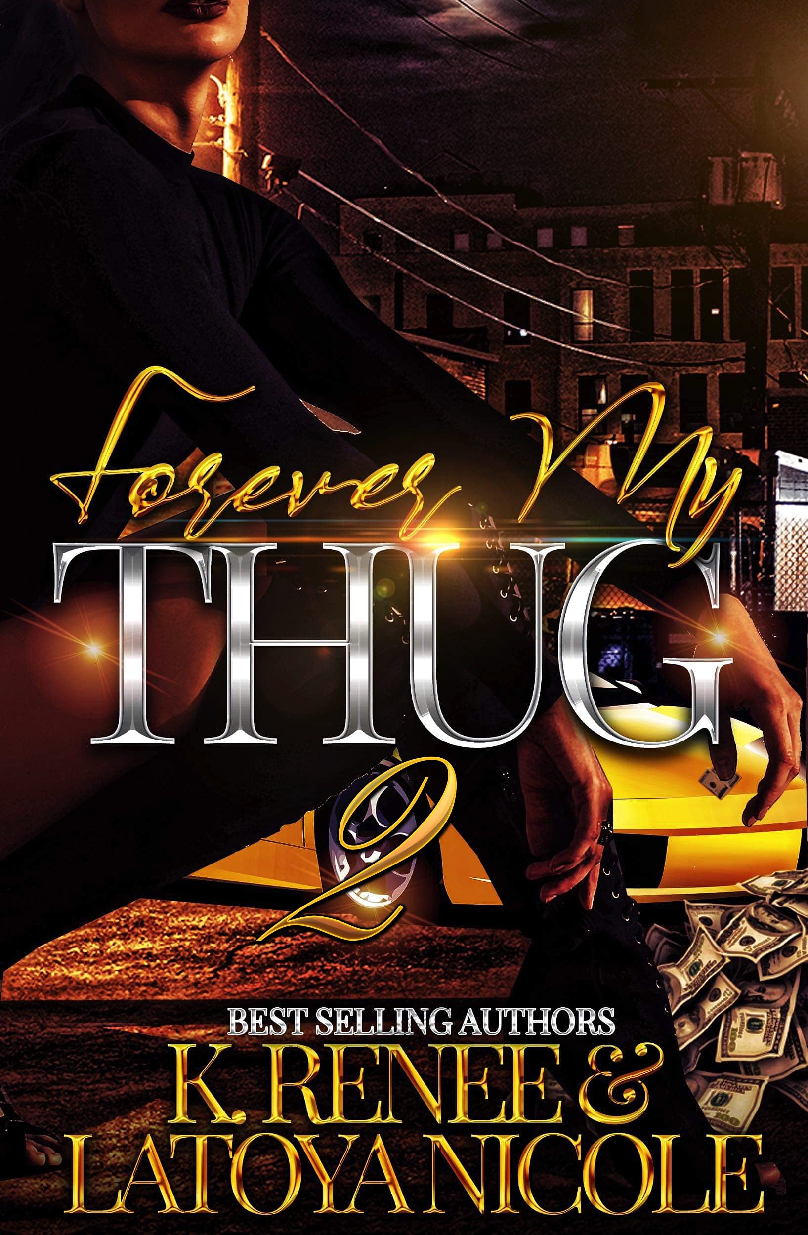 Forever My Thug 2