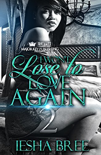 I Won't Lose To Love Again 2