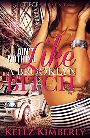 Ain't Nothing Like A Brooklyn Bitch