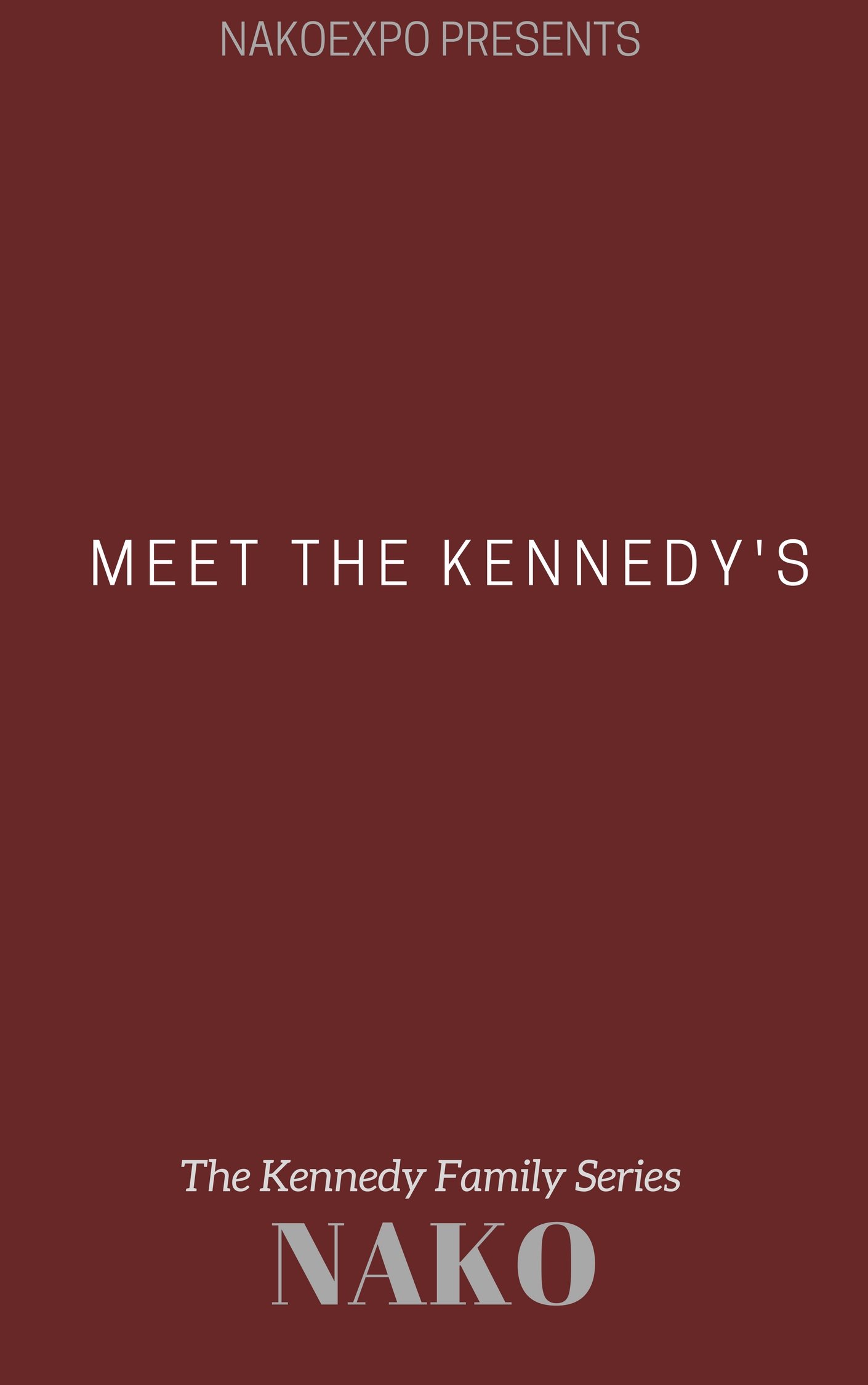 Meet the Kennedy's (TKF #1)