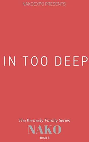 In Too Deep: TKF 3