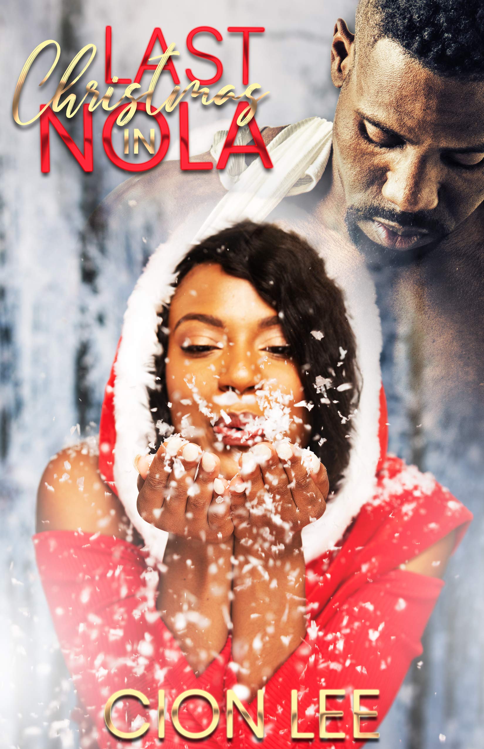 Last Christmas in NOLA (A Novella)
