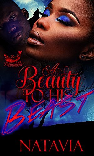 A Beauty to His Beast: An Urban Werewolf Story