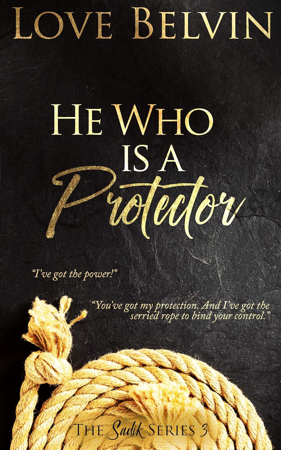 He Who Is a Protector