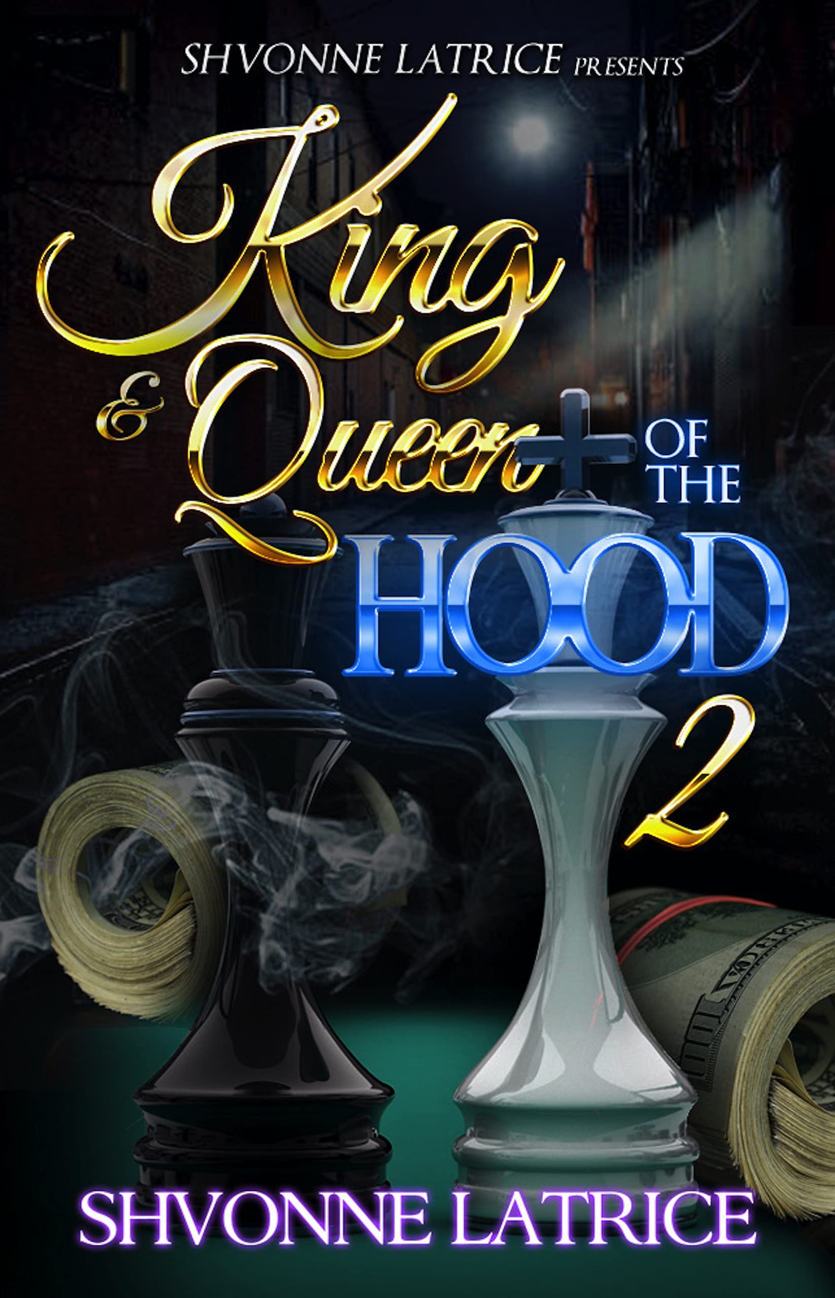 King & Queen of the Hood 2