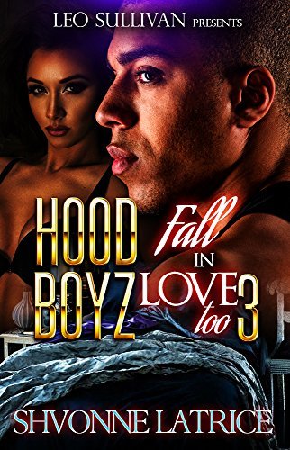 Hood Boyz Fall in Love Too 3