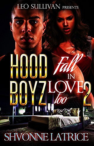Hood Boyz Fall in Love Too 2