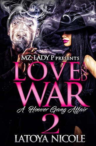 Love and War 2: A Hoover Gang Affair