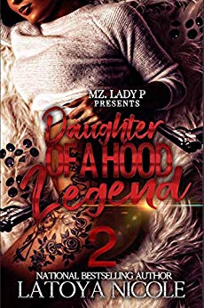 Daughter of a Hood Legend 2