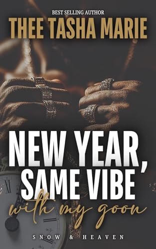 New Year, Same Vibe With My Goon
