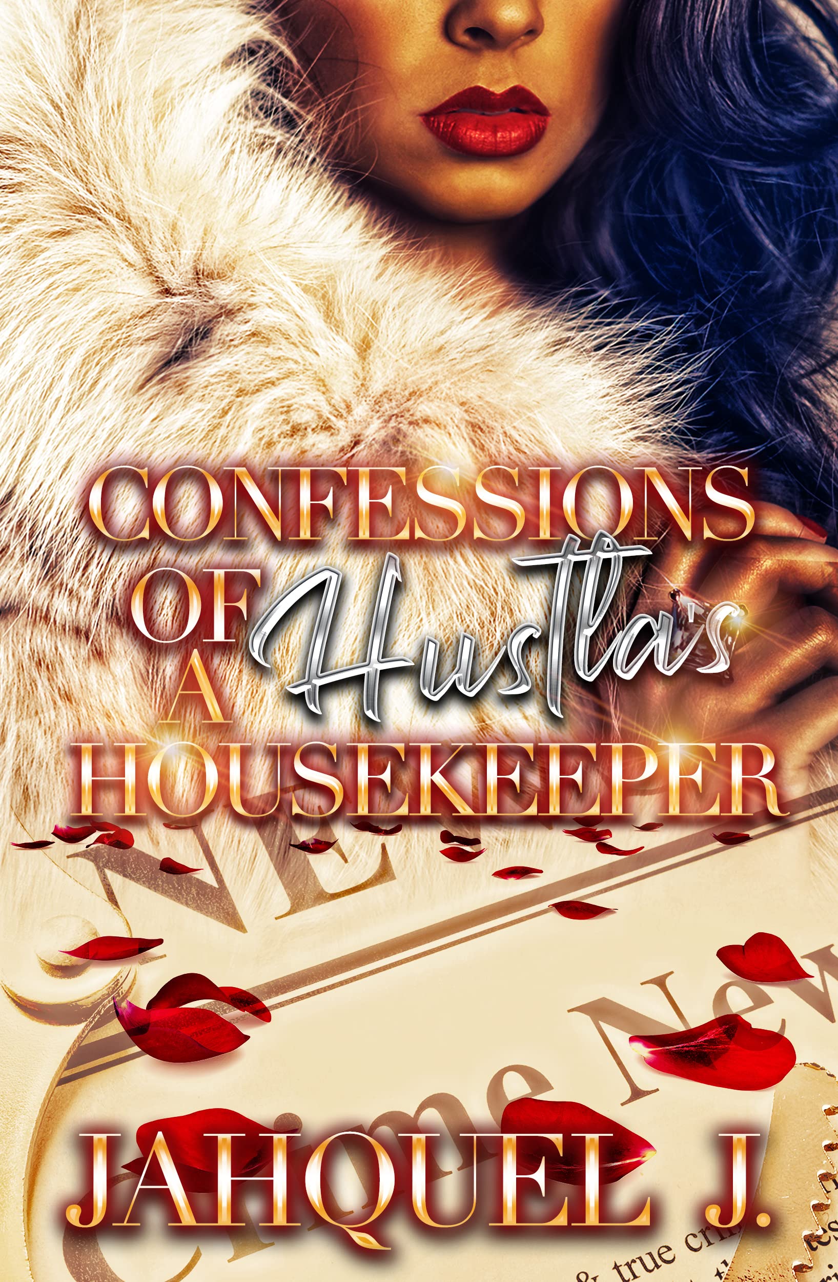 Confessions of a Hustla's Housekeeper