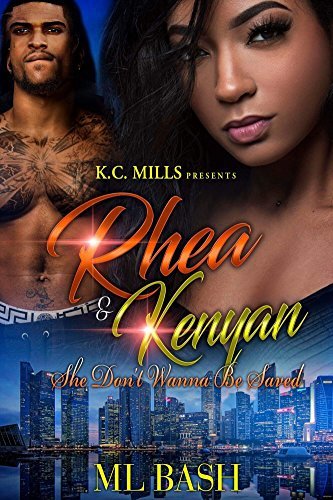 Rhea & Kenyan (She Don't Wanna Be Saved, #1)