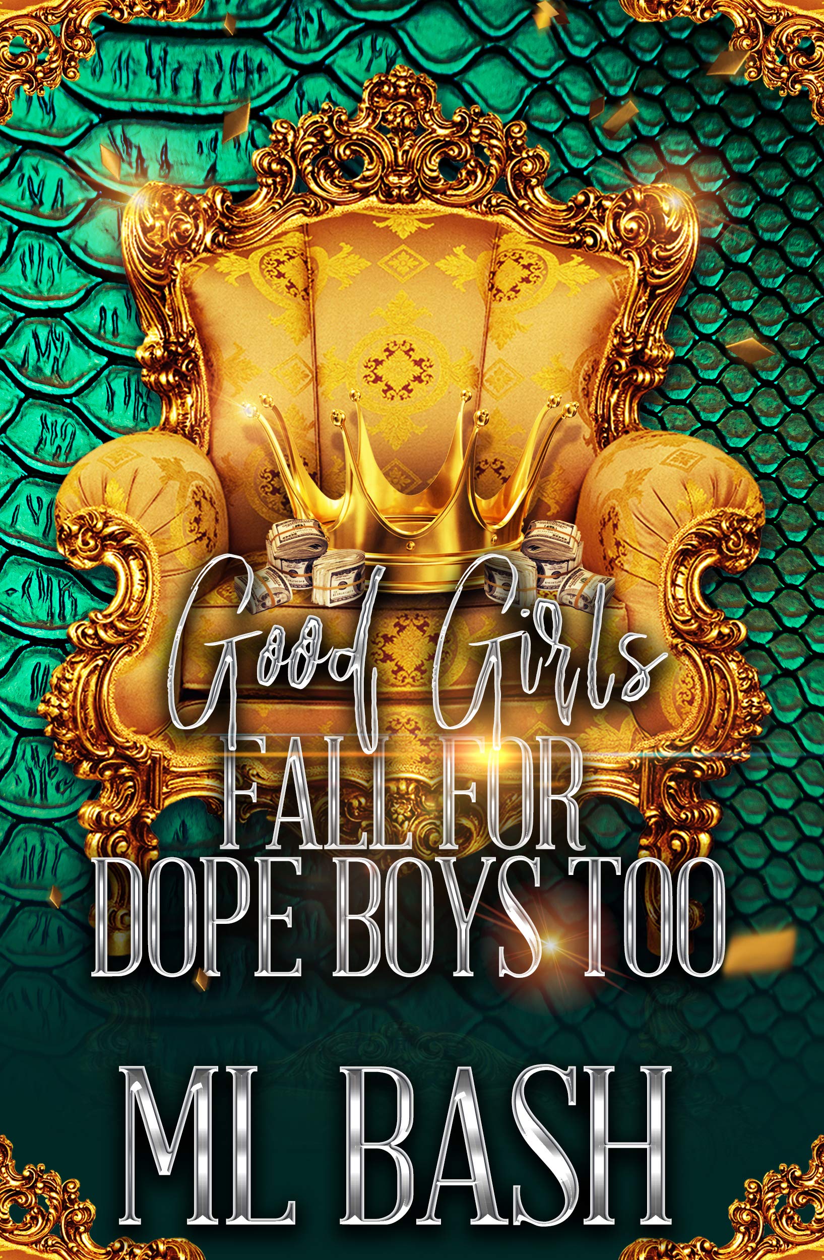 Good Girls Fall For Dope Boys Too